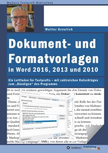 VFLL-Kollege Walter Greulich, der besonders als Technik-Profi und Seminarleiter bekannt ist, hat ein Handbuch zu den komplexen Word-Programmen (2010, 2013, 2016) veröffentlicht.