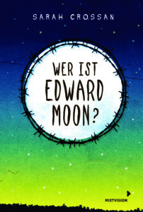Buchcover „Wer ist Edward Moon?“, (c) Mixtvision
