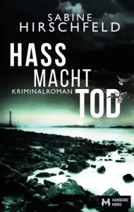 Cover „Hass Macht Tod“ von Sabine Hirschfeld